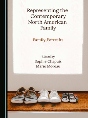 cover image of Representing the Contemporary North American Family